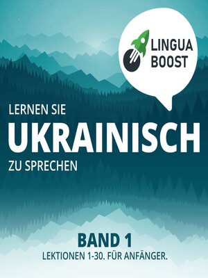 cover image of Lernen Sie Ukrainisch zu sprechen. Band 1.